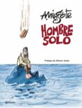 hombre solo-antonio mingote-9788408079439 hombre solo-antonio mingote-9788408079439