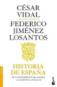 historia de españa i: de los primeros pobladores a los reyes cato licos-cesar vidal-federico jimenez losantos-9788408101239 historia de españa i: de los primeros pobladores a los reyes cato licos-cesar vidal-federico jimenez losantos-9788408101239