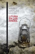 lituma en los andes (ebook)-mario vargas llosa-9788408111139 lituma en los andes (ebook)-mario vargas llosa-9788408111139