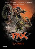 pax 7. la peste-asa larsson-ingela korsell-henrik jonsson-9788408166139 pax 7. la peste-asa larsson-ingela korsell-henrik jonsson-9788408166139