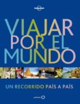 viajar por el mundo (3ª ed.) (lonely planet)-9788408173939 viajar por el mundo (3ª ed.) (lonely planet)-9788408173939