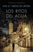 pack tc los ritos del agua-eva garcia saenz de urturi-9788408186939 pack tc los ritos del agua-eva garcia saenz de urturi-9788408186939