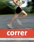 correr-paul cowcher-tommaso bernabei-9788415088639 correr-paul cowcher-tommaso bernabei-9788415088639