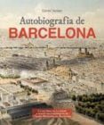 autobiografia de barcelona-daniel venteo-9788415232339 autobiografia de barcelona-daniel venteo-9788415232339