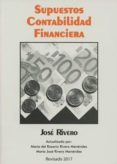 supuestos de contabilidad financiera-jose rivero romero-9788415276739 supuestos de contabilidad financiera-jose rivero romero-9788415276739