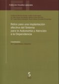 retos para una implantación efectiva del sistema para la autonomí a y atención a la dependencia-maria luisa molero marañon-9788415305439 retos para una implantación efectiva del sistema para la autonomí a y atención a la dependencia-maria luisa molero marañon-9788415305439