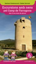 excursions amb nens pel camp de tarragona-barbara vastenavond-rafael servent arraco-9788415456339 excursions amb nens pel camp de tarragona-barbara vastenavond-rafael servent arraco-9788415456339