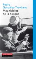 magnicidios de la historia-pedro gonzalez-trevijano-9788415472339 magnicidios de la historia-pedro gonzalez-trevijano-9788415472339