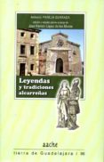 leyendas y tradiciones alcarreñas-a. pareja serrada-9788415537939 leyendas y tradiciones alcarreñas-a. pareja serrada-9788415537939