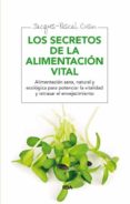 los secretos de la alimentacion vital-jacques- pascal cusin-9788415541639 los secretos de la alimentacion vital-jacques- pascal cusin-9788415541639