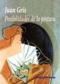 posibilidades de la pintura-juan gris-9788415715139 posibilidades de la pintura-juan gris-9788415715139
