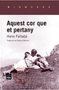 aquest cor que et pertany-hans fallada-9788415835639 aquest cor que et pertany-hans fallada-9788415835639