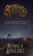 steam states: historias de ansalance-9788415889939 steam states: historias de ansalance-9788415889939