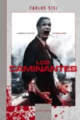 los caminantes (ed. de luxe)-carlos sisí-9788415932239 los caminantes (ed. de luxe)-carlos sisí-9788415932239