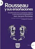rousseau y sus ensoñaciones-jean-jacques rousseau-9788416032839 rousseau y sus ensoñaciones-jean-jacques rousseau-9788416032839