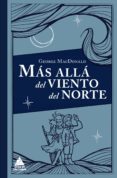 más allá del viento del norte-george macdonald-9788416222339 más allá del viento del norte-george macdonald-9788416222339