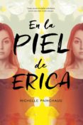 en la piel de erica-michelle painchaud-9788416387939 en la piel de erica-michelle painchaud-9788416387939