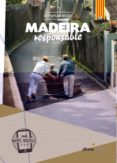 madeira responsable (cat)-joao coutinho-9788416395439 madeira responsable (cat)-joao coutinho-9788416395439