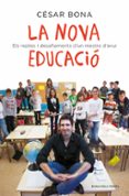 la nova educacio: els reptes i desafiaments d un mestre d avui-cesar bona-9788416430239 la nova educacio: els reptes i desafiaments d un mestre d avui-cesar bona-9788416430239