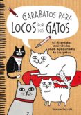 (pe) garabatos para locos por los gatos 50 divertidas actividades para apasionados de los gatos: cat lovers-gemma correll-9788416489039 (pe) garabatos para locos por los gatos 50 divertidas actividades para apasionados de los gatos: cat lovers-gemma correll-9788416489039