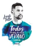 todos los dias de aquel verano-jordi tello-9788416517039 todos los dias de aquel verano-jordi tello-9788416517039