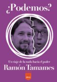 ¿podemos? un viaje de la nada hacia el poder-ramon tamames-9788416523139 ¿podemos? un viaje de la nada hacia el poder-ramon tamames-9788416523139