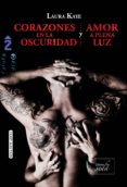 corazones en la oscuridad / amor a plena luz-laura kaye-9788416550739 corazones en la oscuridad / amor a plena luz-laura kaye-9788416550739