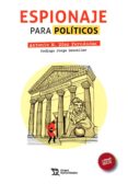 espionaje para politicos-9788416556939 espionaje para politicos-9788416556939