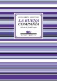 la buena compañía-luis garcia montero-9788416685639 la buena compañía-luis garcia montero-9788416685639