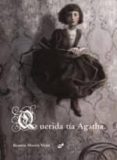 querida tía agatha-beatriz martin vidal-9788416817139 querida tía agatha-beatriz martin vidal-9788416817139