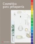 cosmética para peluquería (loe) (grado medio)-9788416852239 cosmética para peluquería (loe) (grado medio)-9788416852239