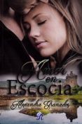 amor en escocia-alexandra granados-9788416927739 amor en escocia-alexandra granados-9788416927739