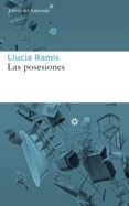 las posesiones-llucia ramis-9788417007539 las posesiones-llucia ramis-9788417007539