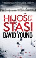 hijos de la stasi-david young-9788417216139 hijos de la stasi-david young-9788417216139