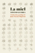 la miel-tonino guerra-9788417386139 la miel tonino guerra 9788417386139