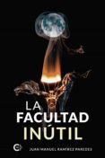 (I.B.D.) LA FACULTAD INUTIL-11854546-otro-formato