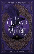 Kindle Fire no descargará libros LA CIUDAD DE LA MUERTE (Literatura española) 9788419029539 de VANESSA R. MIGLIORE