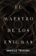 Libros en inglés gratis para descargar en pdf. EL MAESTRO DE LOS ENIGMAS de DANIELLE TRUSSONI en español