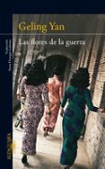 las flores de la guerra-geling yan-9788420411439 las flores de la guerra-geling yan-9788420411439
