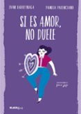 si es amor, no duele (colección #blackbirds)-9788420486239 si es amor, no duele (colección #blackbirds)-9788420486239