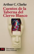 cuentos de la taberna del ciervo blanco-arthur c. clarke-9788420672939 cuentos de la taberna del ciervo blanco-arthur c. clarke-9788420672939