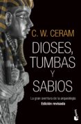 dioses, tumbas y sabios-c.w. ceram-9788423352739 dioses, tumbas y sabios-c.w. ceram-9788423352739