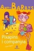 pixapins i companyia-merce anguera-9788424624439 pixapins i companyia-merce anguera-9788424624439