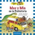 max y mia en la prehistoria (the yellow van 1)-vita dickinson-9788424656539 max y mia en la prehistoria (the yellow van 1)-vita dickinson-9788424656539