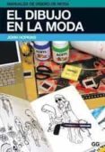 el dibujo en la moda-john hopkins-9788425223839 el dibujo en la moda-john hopkins-9788425223839