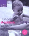 guia para el cuidado de tu hijo-miriam stoppard-9788425342639 guia para el cuidado de tu hijo-miriam stoppard-9788425342639