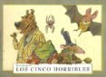 los cinco horribles (2ª ed.)-wolf erlbruch-9788426132239 los cinco horribles (2ª ed.)-wolf erlbruch-9788426132239