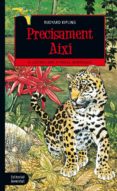 precisament així-rudyard kipling-9788426144539 precisament així-rudyard kipling-9788426144539