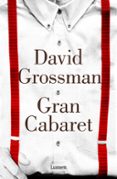 gran cabaret-david grossman-9788426401939 gran cabaret-david grossman-9788426401939