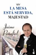 la mesa esta servida, majestad-josep maria marques i planaguma-9788427037939 la mesa esta servida, majestad-josep maria marques i planaguma-9788427037939